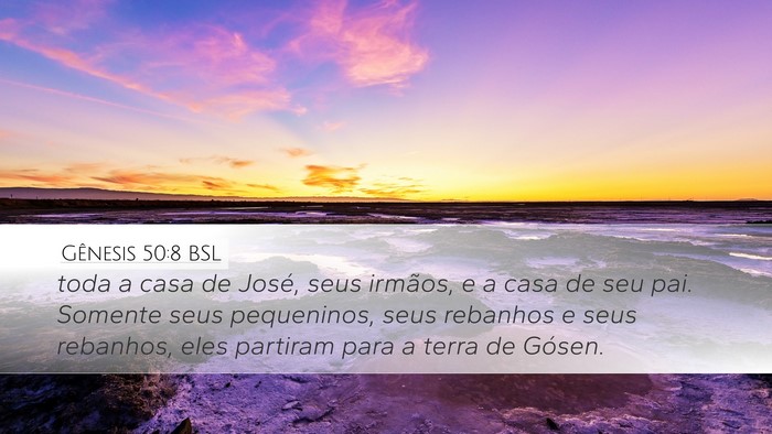 Gênesis 50:8 BSL Bible Verse Image
