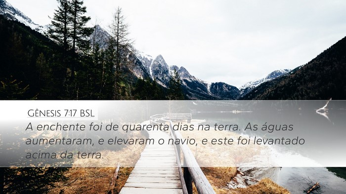 Gênesis 7:17 BSL Bible Verse Image