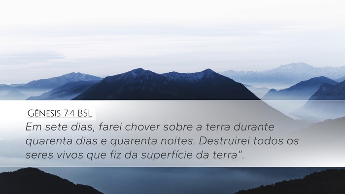 Gênesis 7:4 BSL Bible Verse Image