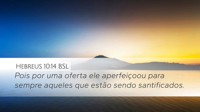 Hebreus 10:14 BSL Bible Verse Image