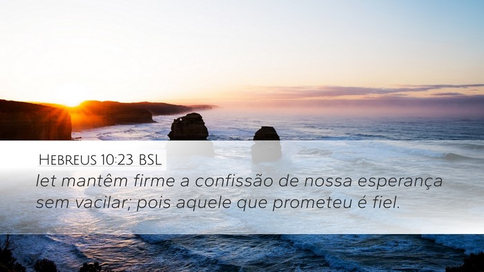 Hebreus 10:23 BSL Bible Verse Image