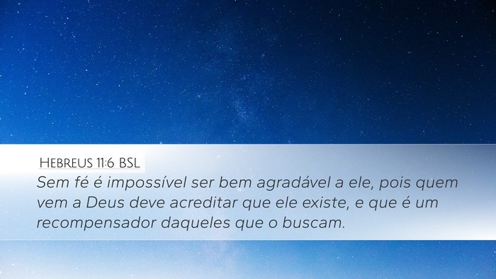 Hebreus 11:6 BSL Bible Verse Image