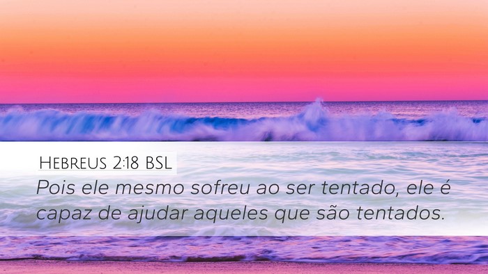Hebreus 2:18 BSL Bible Verse Image