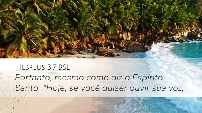 Hebreus 3:7 BSL Bible Verse Image