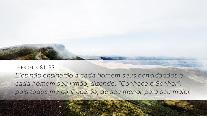 Hebreus 8:11 BSL Bible Verse Image