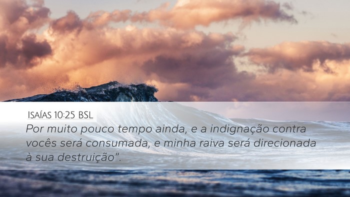 Isaías 10:25 BSL Bible Verse Image