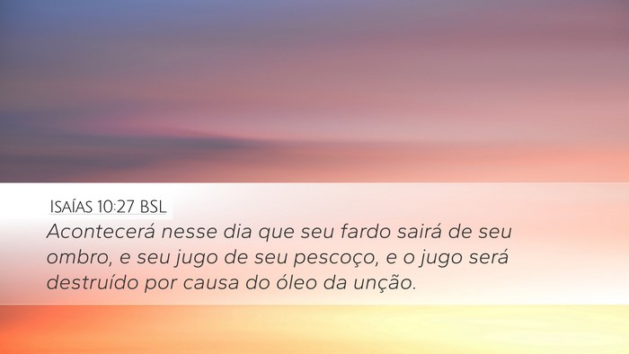 Isaías 10:27 BSL Bible Verse Image