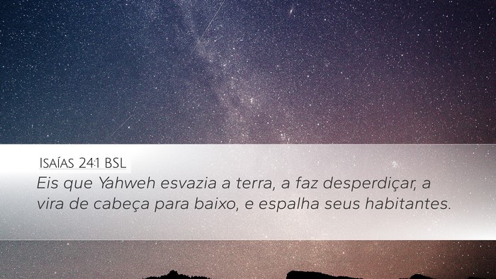 Isaías 24:1 BSL Bible Verse Image