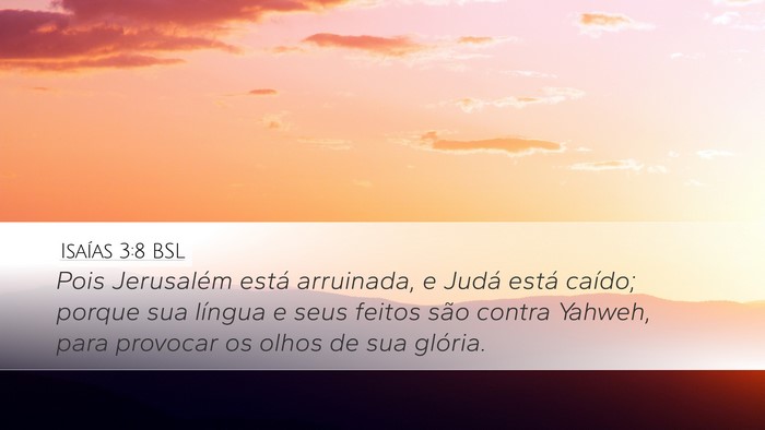 Isaías 3:8 BSL Bible Verse Image