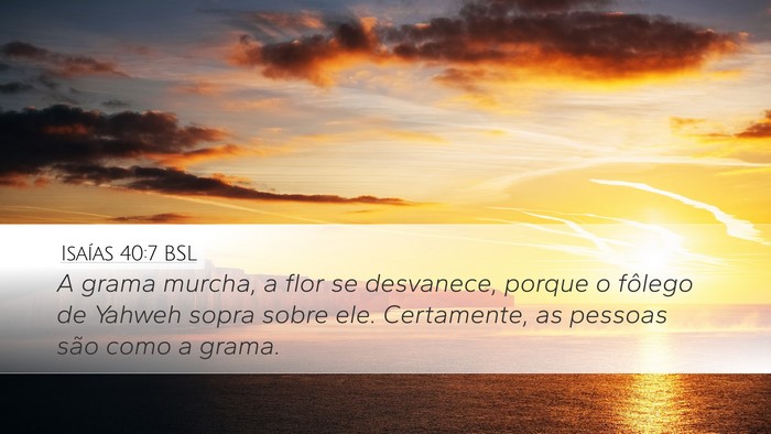 Isaías 40:7 BSL Bible Verse Image