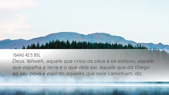 Isaías 42:5 BSL Bible Verse Image
