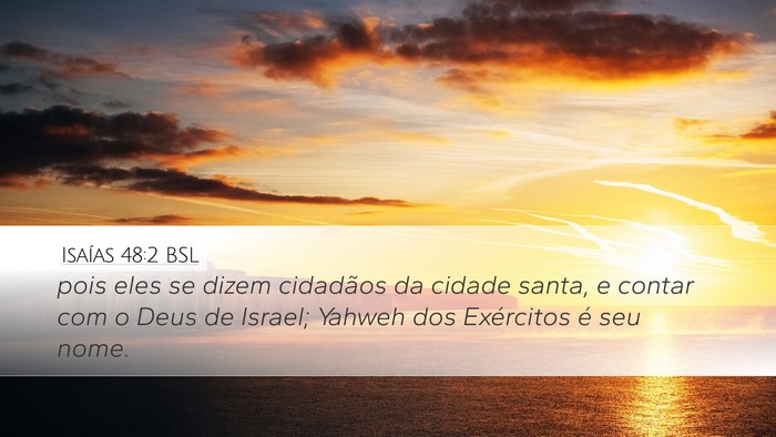 Isaías 48:2 BSL Bible Verse Image