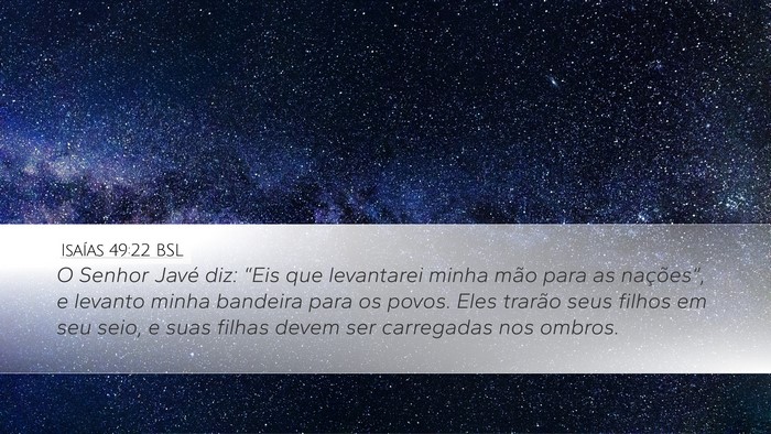 Isaías 49:22 BSL Bible Verse Image