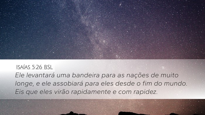 Isaías 5:26 BSL Bible Verse Image