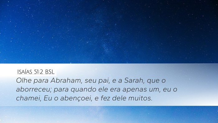 Isaías 51:2 BSL Bible Verse Image