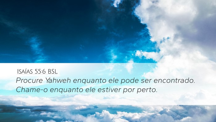 Isaías 55:6 BSL Bible Verse Image