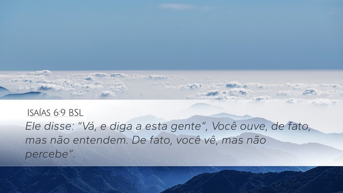 Isaías 6:9 BSL Bible Verse Image