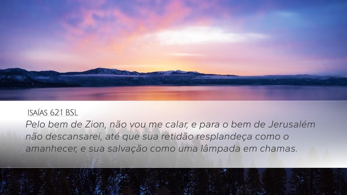 Isaías 62:1 BSL Bible Verse Image