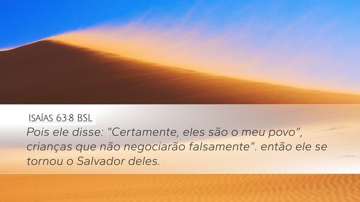 Isaías 63:8 BSL Bible Verse Image