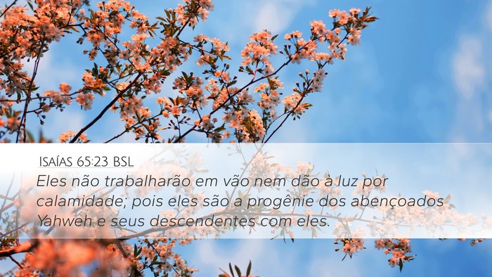 Isaías 65:23 BSL Bible Verse Image