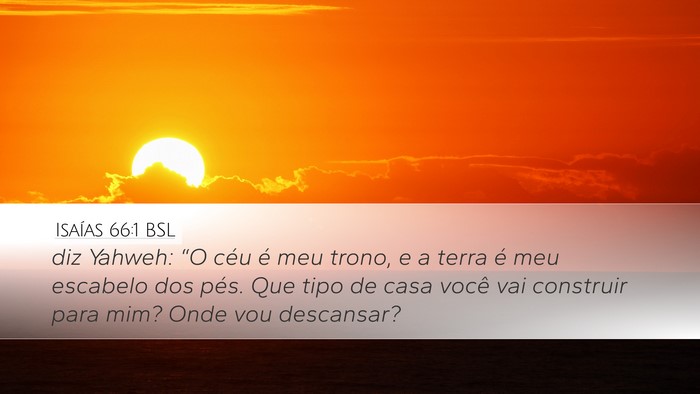 Isaías 66:1 BSL Bible Verse Image