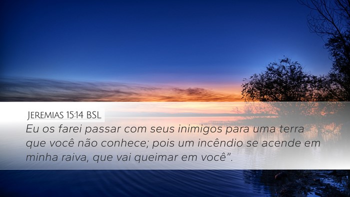 Jeremias 15:14 BSL Bible Verse Image