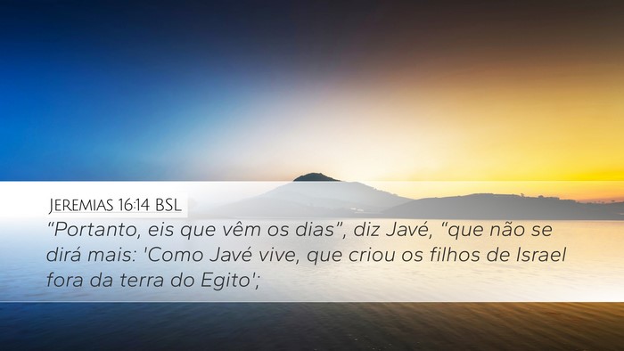 Jeremias 16:14 BSL Bible Verse Image