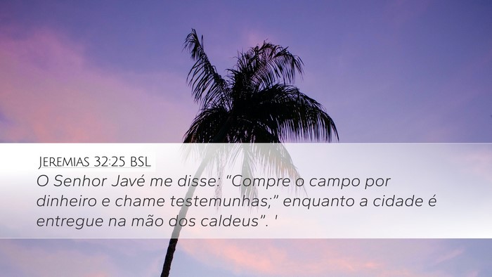 Jeremias 32:25 BSL Bible Verse Image