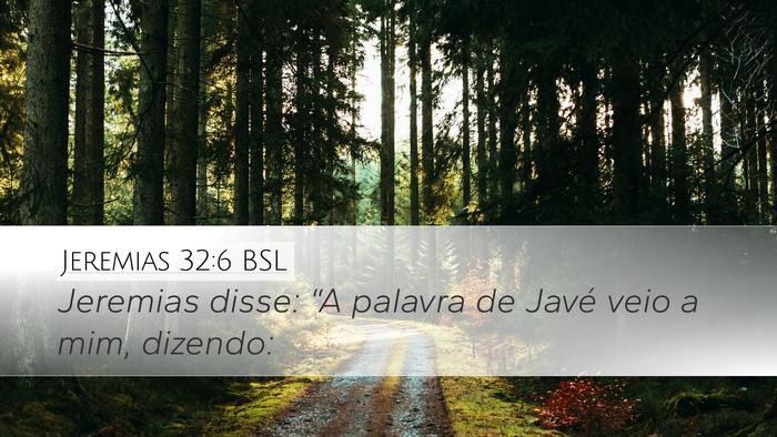 Jeremias 32:6 BSL Bible Verse Image
