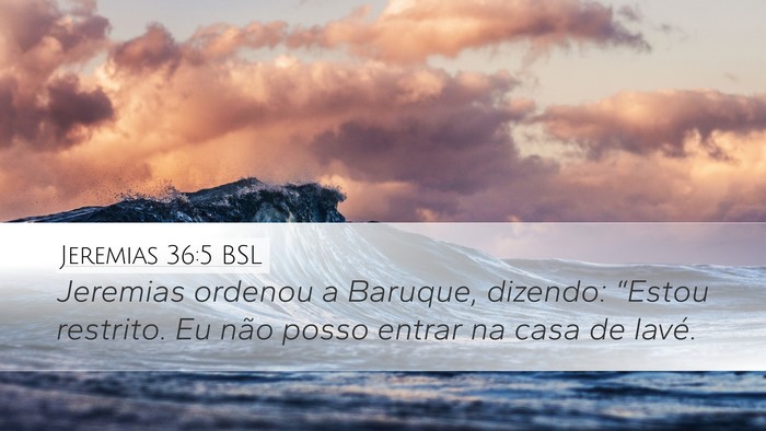 Jeremias 36:5 BSL Bible Verse Image