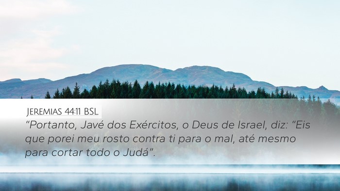 Jeremias 44:11 BSL Bible Verse Image