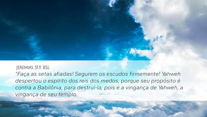 Jeremias 51:11 BSL Bible Verse Image