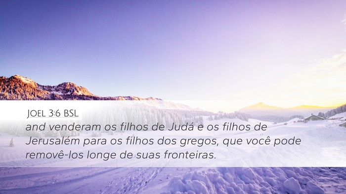 Joel 3:6 BSL Bible Verse Image