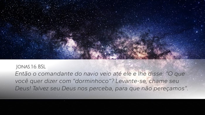 Jonas 1:6 BSL Bible Verse Image