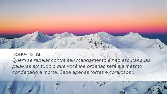 Joshua 1:18 BSL Desktop Wallpaper - Quem se rebelar contra seu mandamento e não - Desktop Bible Verse Wallpaper