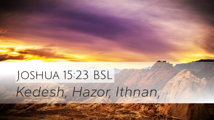 Joshua 15:23 BSL Bible Verse Image