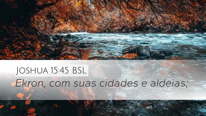 Joshua 15:45 BSL Bible Verse Image