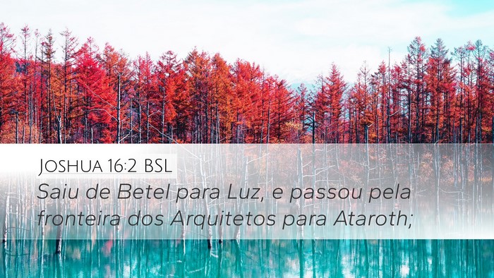 Joshua 16:2 BSL Bible Verse Image