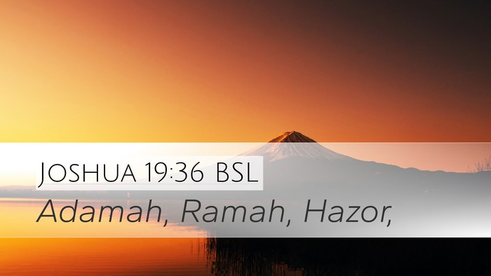 Joshua 19:36 BSL Bible Verse Image