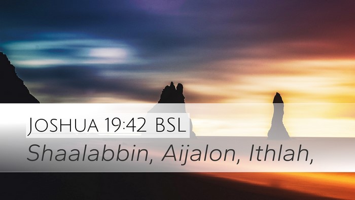 Joshua 19:42 BSL Bible Verse Image