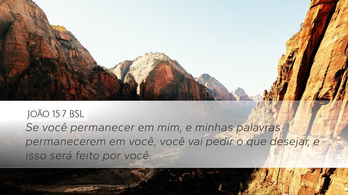 João 15:7 BSL Bible Verse Image