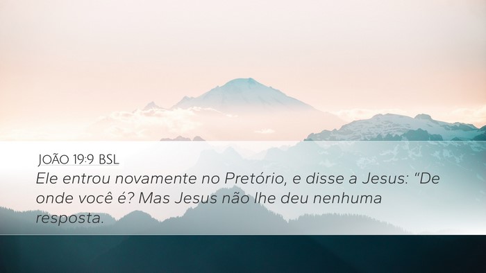 João 19:9 BSL Bible Verse Image