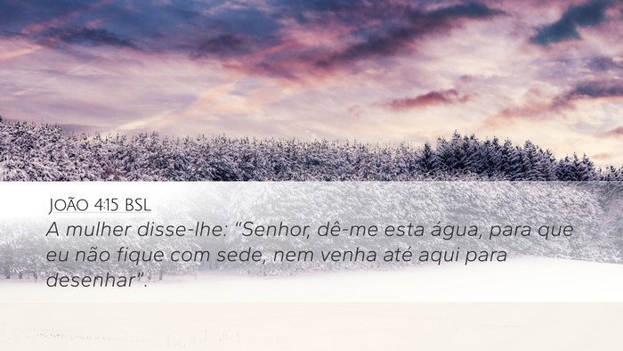 João 4:15 BSL Bible Verse Image