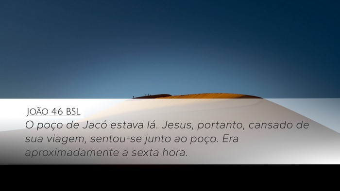 João 4:6 BSL Bible Verse Image