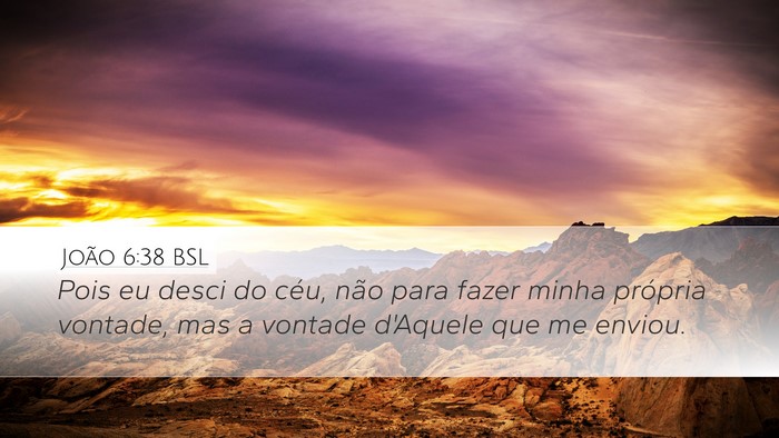 João 6:38 BSL Bible Verse Image