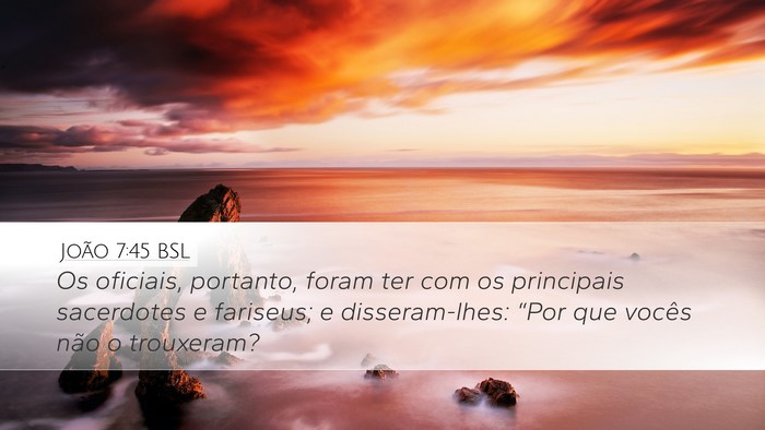 João 7:45 BSL Bible Verse Image