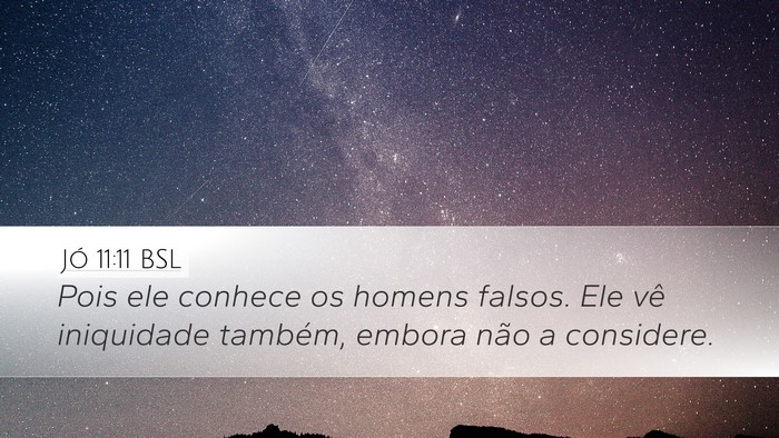 Jó 11:11 BSL Bible Verse Image