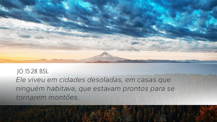Jó 15:28 BSL Bible Verse Image