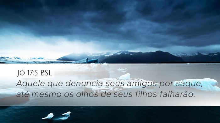Jó 17:5 BSL Bible Verse Image