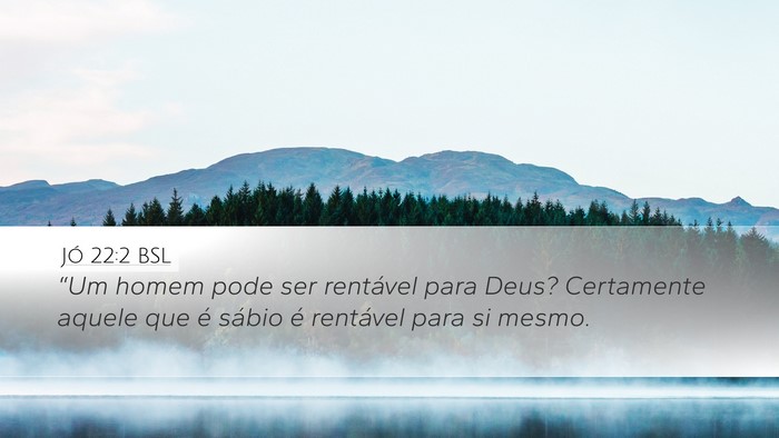 Jó 22:2 BSL Bible Verse Image